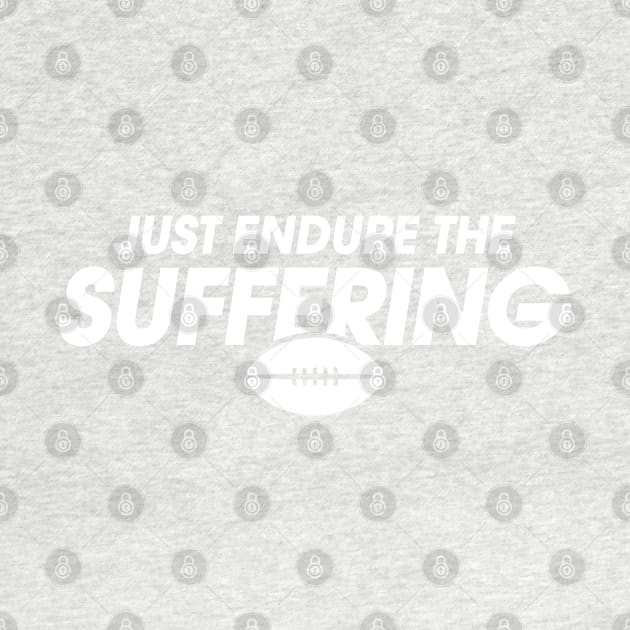 Just Endure The Suffering by Infectee